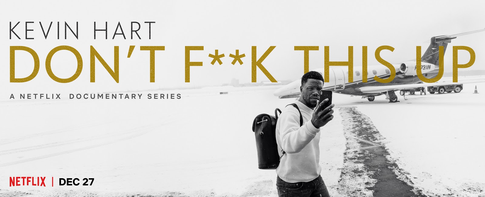 Kevin Hart: Don’t F**k This Up – De DocUpdate