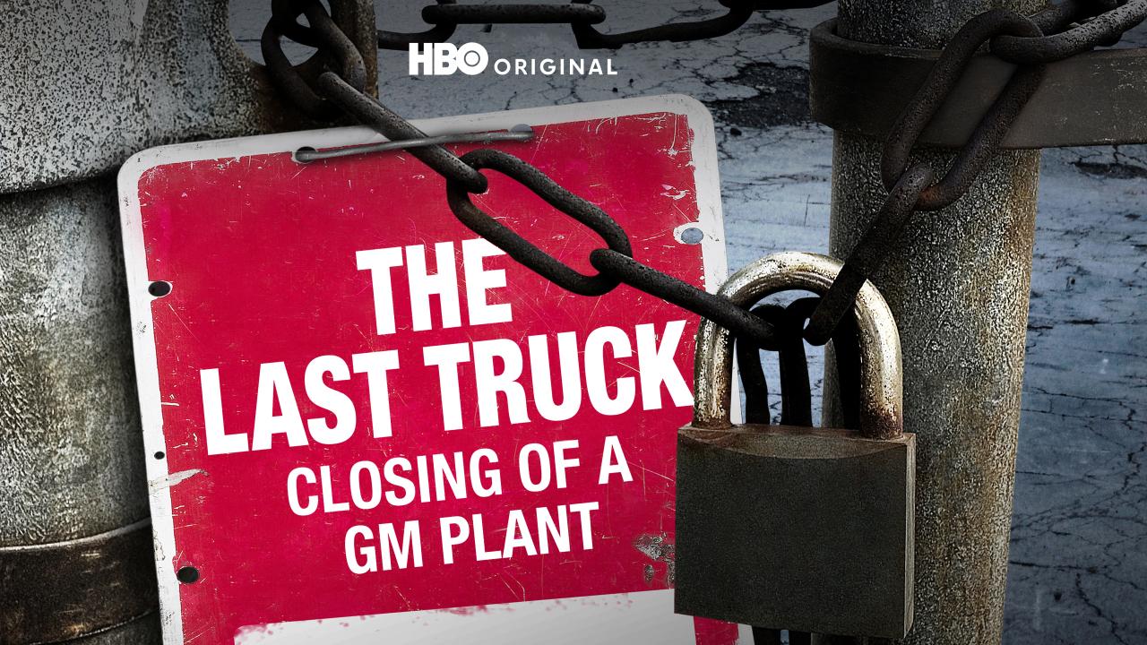 The Last Truck: Closing Of A GM Plant – De DocUpdate