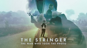 The Stringer: The Man Who Took The Photo – De DocUpdate