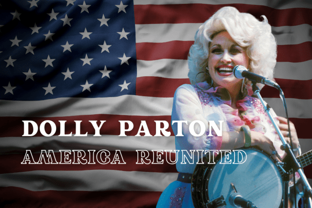 Dolly Parton: America Reunited